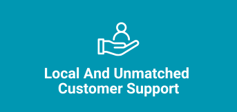 Local and Unmatched Customer Support